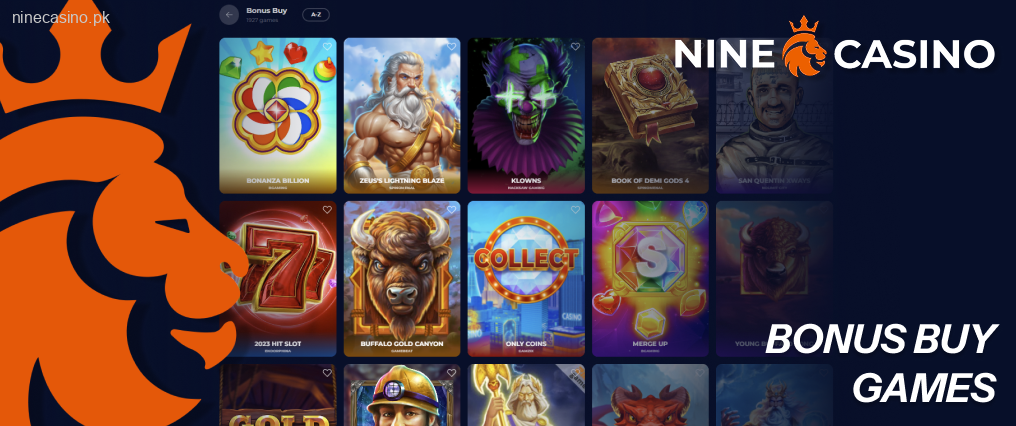 The Bonus Buy feature allows gamers to access bonus rounds immediately in over 1,900 games in Ninecasino