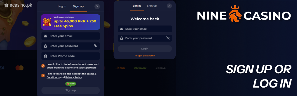 Sign up Ninecasino or log in if you already have a profile